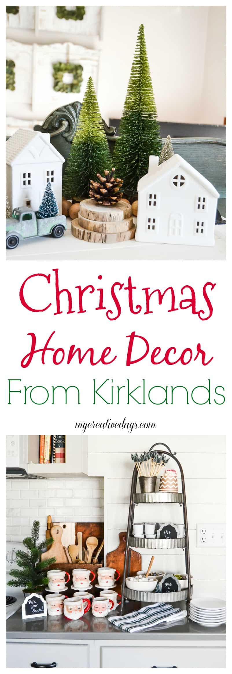 Christmas Home Decor From Kirklands My Creative Days